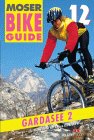 Moser Bike Guide 12 (Gardasee 2)
