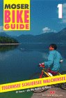 Moser Bike Guide 1 (Tegernsee, Schliersee, Walchensee)