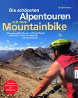 Alpentouren (mit dem Mountainbike)