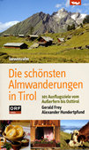 Die schönsten Almwanderungen in Tirol